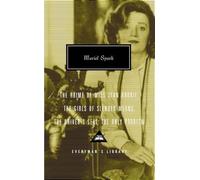 The Prime of Miss Jean Brodie, the Girls of Slender Means, the Driver's Seat, the Only Problem: Introduction by Frank Kermode (Everyman's Library Contemporary Classics)