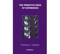 The Primitive Edge of Experience