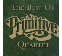 The Primitive Quartet - The Best Of The Primitive Quartet (UK Import)