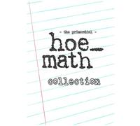 The Primordial hoe_math Collection