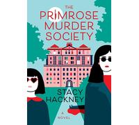 The Primrose Murder Society: A Novel