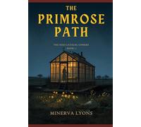 The Primrose Path: A Seed Catalog Ciphers Mystery