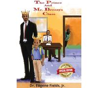 The Prince and Mr. Breezy's Class