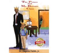 The Prince and Mr. Breezy's Class