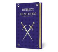 The Prince: and The Art of War