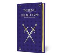 The Prince : and The Art of War