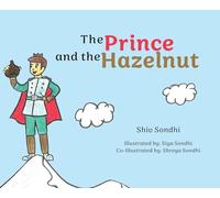 The Prince and the Hazelnut