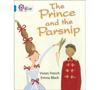 The Prince and the Parsnip : Band 04/Blue