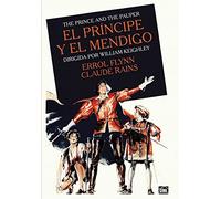 The Prince and the Pauper - El principe y el mendigo - William Keighley - Errol Flynn.