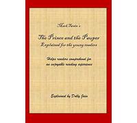 The Prince and the Pauper: Explained for the young readers
