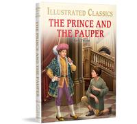 The Prince and the Pauper : Illustrated Abridged Children Classics English Novel with Review Questions: Abridged and Illustrated (Illustrated Classics)