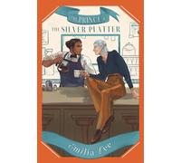 The Prince and the Silver Platter (The Bittergate Trilogy)