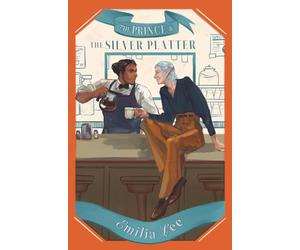 The Prince and the Silver Platter (The Bittergate Trilogy)