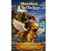 The Prince & Barnaby's Quest (Munchkin's Bedtime Stories)