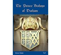 The Prince Bishops of Durham
