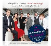 The Prince Consort - Other Love Songs - songs by Brahms and Stephen Hough (SACD/CD - plays on all CD players)