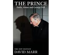 The Prince: Faith, Abuse and George Pell