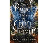 The Prince from a Cruel Summer: A Forbidden Romantasy: 3 (Curse of the Fae)