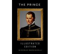 The Prince: Illustrated Edition