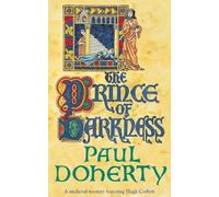 The Prince of Darkness (Hugh Corbett Mysteries, Book 5): A gripping medieval mystery of intrigue and espionage