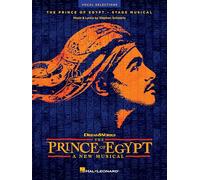 Hal Leonard – The Prince of Egypt Stage Musical: Vocal Selections – A New Musical