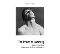The Prince of Homburg: 1 (Oberon Classics)
