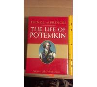 The Prince of Princes: The Life of Potemkin