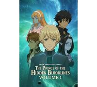 The Prince of the Hidden Bloodlines: Volume 1