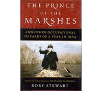 The Prince of the Marshes: And Other Occupational Hazards of A Year