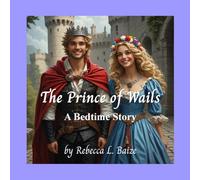 The Prince of Wails - A Bedtime Story