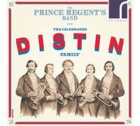 The Prince Regent'S Band - THE CELEBRATED DISTIN FAMILY
