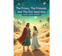 The Prince, The Princess, And The Evil Sand King