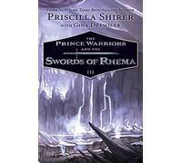 The Prince Warriors and the Swords of Rhema (Prince Warriors, 3)