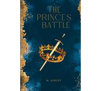 The Prince's Battle (The Crenn Riaeth Chronicles)