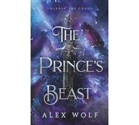 The Prince's Beast: A Queer Fantasy Romance (Lut-Par Saga)
