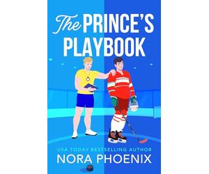 The Prince's Playbook: The spicy MM hockey romance for fans of Rachel Reid's Heated Rivalry for 2026 (The Prince Pact, 3)