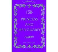 The Princess and Her Guard