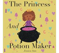 The Princess and Potion Maker