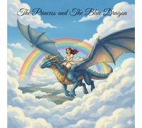 The Princess and the Blue Dragon