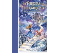 The Princess and the Clockwork Fox