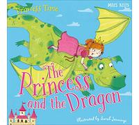 The Princess and the Dragon (Princess Time)
