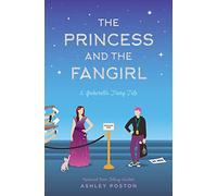 The Princess and the Fangirl