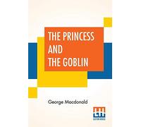 The Princess And The Goblin