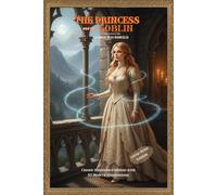 The Princess and the Goblin: A Timeless Fairy Tale from the MacDonald Collection of Courage, Faith, and Adventure - A Classic Story for Children and Families (Large Print Edition)