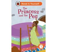 The Princess and the Pea: Read It Yourself - Level 1 Early Reader