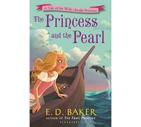 The Princess and the Pearl (The Wide-Awake Princess)