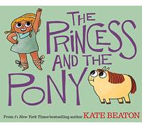 The Princess and the Pony