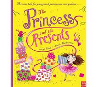 The Princess and the Presents: (Princess Series)