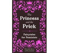 The Princess and the Prick