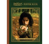 The Princess Bride Poster Book : 12 Enchanted Designs to Display